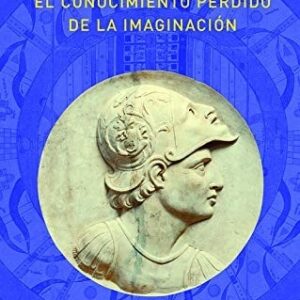 Portada de Gary Lachman El conocimiento perdido de la imaginación Editorial Atalanta