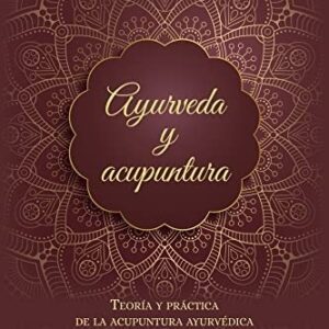 Portada de Frank Ros Ayurveda y acupuntura Editorial Ediciones Ayurveda