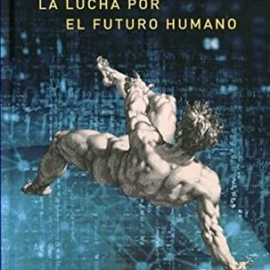 Portada de Jeremy Naydler Lucha por el futuro humano Tapa dura Editorial Atalanta