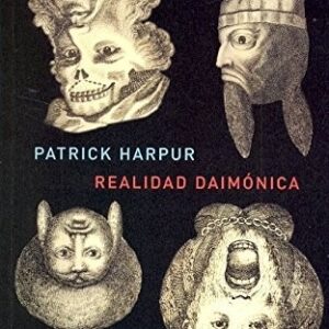 Portada de Patrick Harpur Realidad daimónica Editorial Atalanta