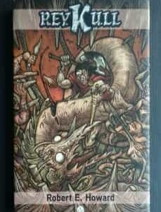 Portada de Robert E. Howard Rey Kull Ediciones T&T