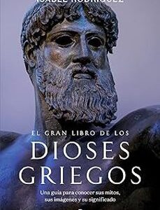 Portada de Isabel Rodríguez El gran libro de los dioses griegos Editorial La esfera de los libros