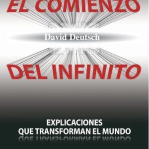 Portada de David Deutsch El comienzo del infinito Editorial Buridán