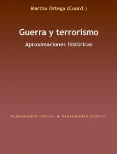 Portada de Martha Ortega Guerra y terrorismo Editorial Anthropos