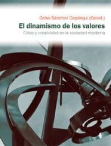 Portada de Sánchez Capdequi El dinamismo de los valores Editorial Anthropos