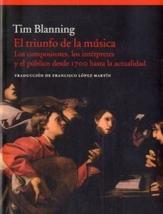 Portada de Tim Blanning Triunfo de la música Editorial Acantilado