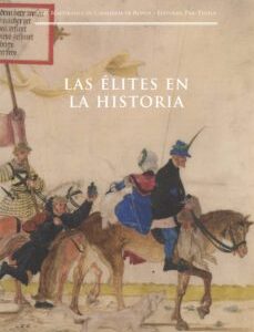 Portada de Rafael Atienza y Medina Las élites en la historia Editorial Pre-textos