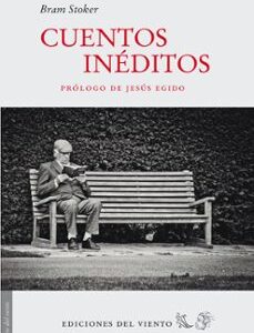 Portada de Bram Stoker Cuentos inéditos Ediciones del viento