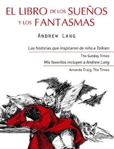 Portada de Andrew Lang El libro de los sueños y los fantasmas Editorial Erasmus
