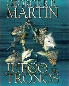 Portada de George R. R. Martín Juego de tronos 1 Editorial Planeta