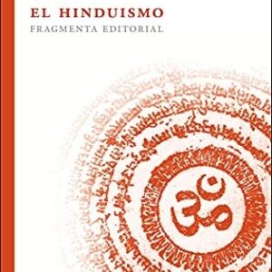 Portada de Swami Satyananda Saraswati El hinduismo Editorial Fragmenta