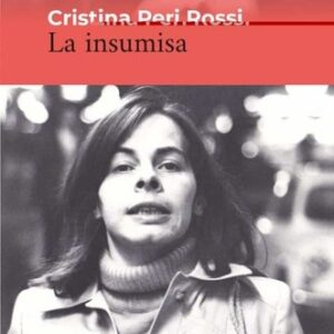 Portada de Cristina Peri Rossi La insumisa Editorial Menoscuarto