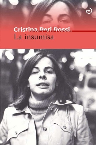 Portada de Cristina Peri Rossi La insumisa Editorial Menoscuarto