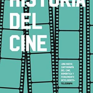 Portada de Mark Cousins Historia del cine Editorial Blume