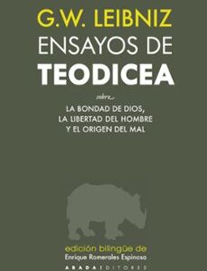 Portada de Gottfried W. Leibniz Ensayos de Teodicea edición bilingue Editorial Abada