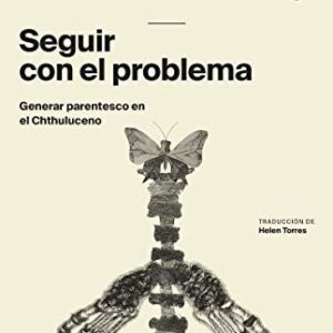 Portada de Donna J. Haraway Seguir con el problema Editorial Consonni
