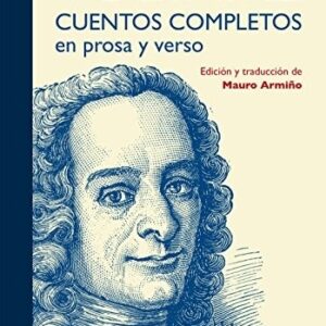 Portada de Voltaire Cuentos completos en prosa y verso Editorial Siruela