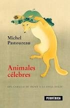Portada de Michel Pastoureau Animales célebres Editorial Periférica