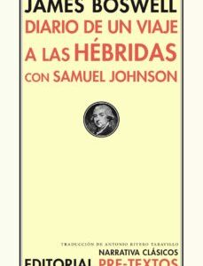 Portada de James Boswell Diario de un viaje a Híbridas con Samuel Johnson Editorial Pre-Textos