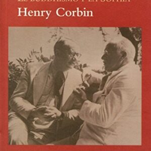 Portada de Henry Corbin Acerca de Jung El buddhismo y la sophia Editorial Siruela