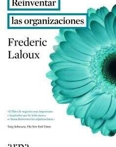 Portada de Frederic Laloux Reinventar las organizaciones Arpa Editores