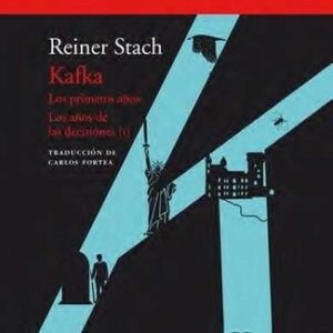 Portada de Reiner Stach Estuche Kafka 2 Volúmenes Editorial Acantilado