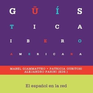 Portada de Mabel Giammatteo El español en la red Editorial Iberoamericana Vervuert