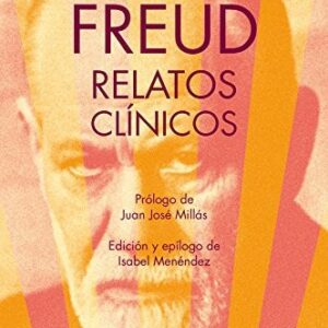 Portada de Sigmund Freud Relatos clínicos Editorial Siruela