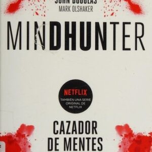 Portada de John Douglas Mindhunter Cazador de mentes Editorial Crítica