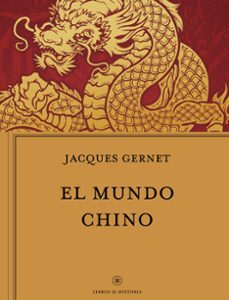 Portada de Jacques Gernet El mundo chino Editorial Crítica