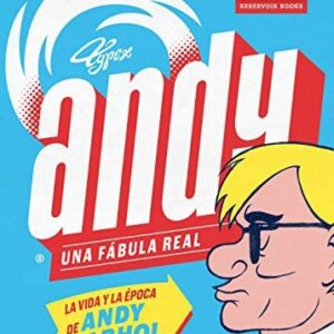 Portada de Typex Una Fábula real La vida y la Época de Andy Warhol Editorial Reservoir books