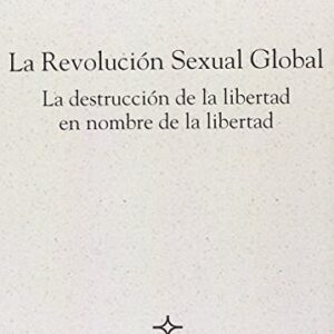 Portada de Gabriele Kuby La revolución sexual global Editorial Didaskalos