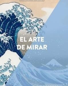 Portada de Susan Woodford El arte de mirar Editorial Blume