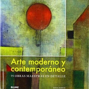 Portada de Susie Hodge Arte Moderno Y Contemporáneo Editorial Blume Tapa Dura