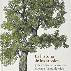 Portada de Kevin Hobbs Historia de los árboles Tapa dura Editorial Blume