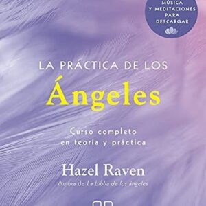 Portada de Hazel Raven La práctica de los ángeles Editorial Arkano Books