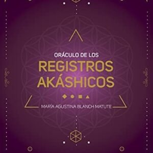 Portada de Maria Agustina Blanch Matute Oráculos de los registros akáshicos Cartas y libro Editorial Arkano