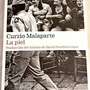 Portada de Curzio Malaparte La piel Editorial Galaxia Gutemberg