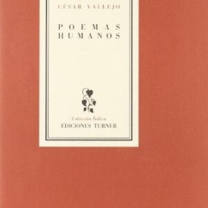 Portada de Cesar Vallejo Poemas humanos Editorial Galaxia Gutenberg