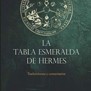 Portada de La Tabla Esmeralda de Hermes Traducciones y comentarios Editorial Delfos