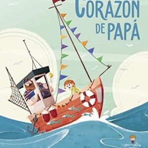 Portada de Irena Trevisan y Enrico Lorenzi Corazón de papá Editorial Sassi