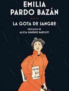 Portada de Emilia Pardo Bazán La gota de sangre Editorial Siruela