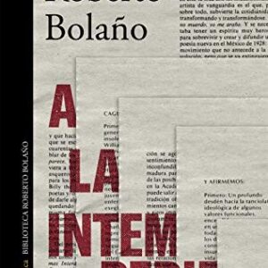 Portada de Roberto Bolaño A la intemperie Editorial Alfaguara