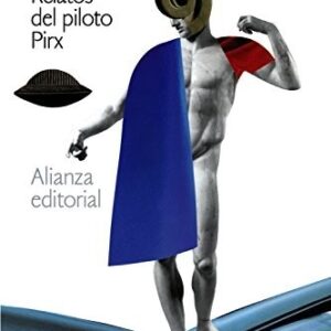 Portada de Stanislaw Lem Relatos del piloto Pirx Alianza Editorial