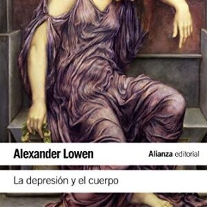 Portada de Alexander Lowen La depresión y el cuerpo Alianza Editorial
