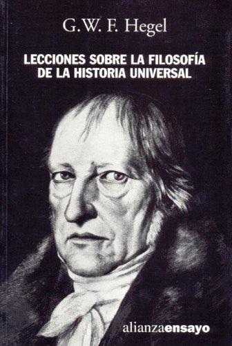Portada de Georg Wilhelm Friedrich Hegel Lecciones sobre la filosofía de la historia universal Editorial Alianza