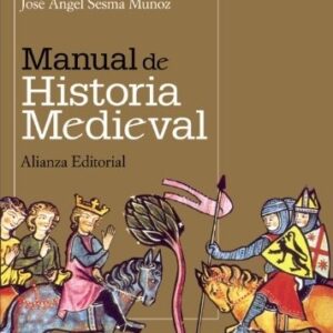 Portada de José Angel García de Cortázar Manual de historia medieval Editorial Alianza