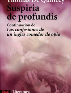 Portada de Thomas De Quincey Suspiria de profundis Alianza Editorial