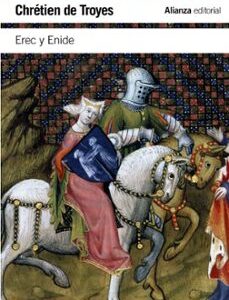 Portada de Chrétien de Troyes Erec y Enide Editorial Alianza