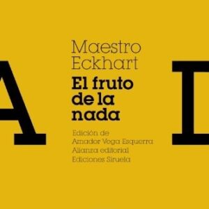 Portada de Maestro Eckhart El fruto de la nada Edición Alianza Siruela